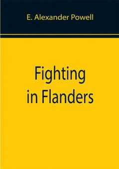 Fighting in Flanders