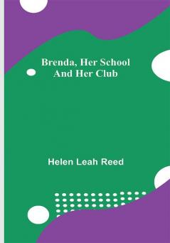 Brenda Her School and Her Club