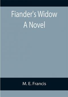 Fiander's Widow A Novel