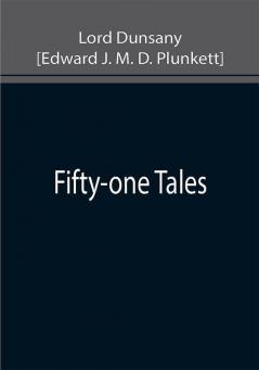 Fifty-one Tales