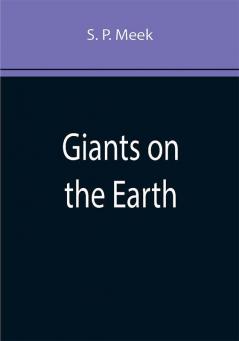 Giants on the Earth