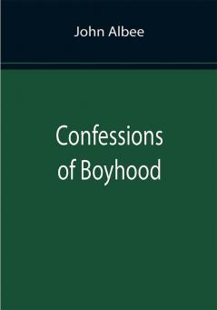 Confessions of Boyhood