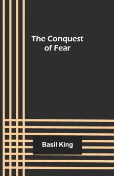 The Conquest Of Fear