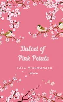 Dulcet of Pink Petals