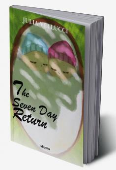 The Seven Day Return