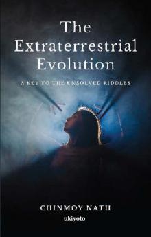 The Extraterrestrial Evolution