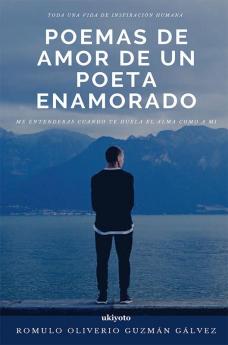 Poemas De Amor De Un Poeta Enamorado