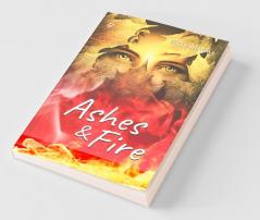 Ashes & fire
