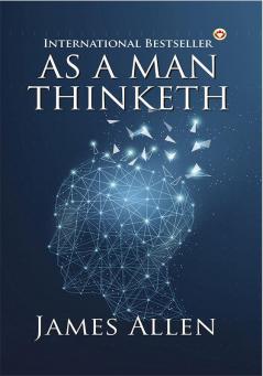 As a Man Thinketh