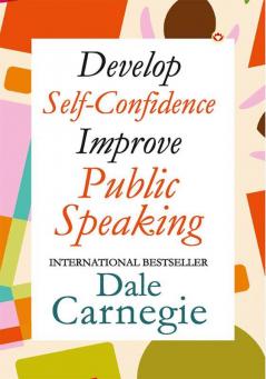 Develop Self-Confidence Improve Public Speaking