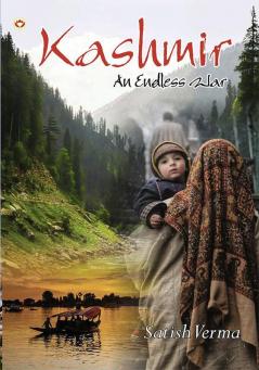 Kashmir : An Endless War