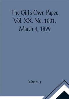 The Girl's Own Paper Vol. XX. No. 1001 March 4 1899