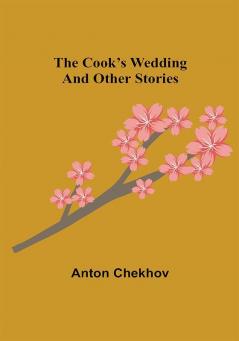 The Cook’s Wedding and Other Stories