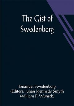 The Gist of Swedenborg