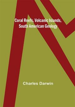 Coral Reefs Volcanic Islands South American Geology