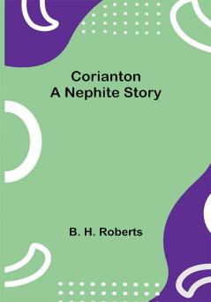 Corianton; A Nephite Story