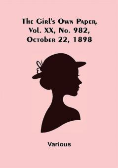 The Girl's Own Paper Vol. XX No. 982 October 22 1898