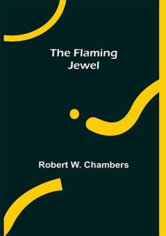 The Flaming Jewel