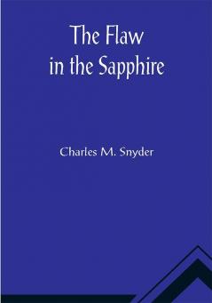 The Flaw in the Sapphire