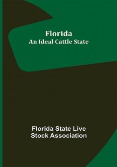 Florida: An Ideal Cattle State