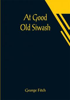 At Good Old Siwash