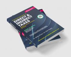 Practical Approach to Direct & Indirect Taxes (inculding Income Tax & GST)
