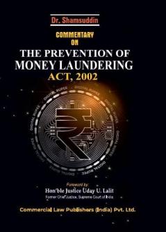 Commentary on The Prevention of Money Laundering Act. 2002