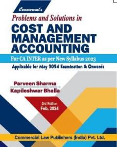 Problems and Solutions in Cost and Management Accounting for CA Inter as per New Syllabus 2023