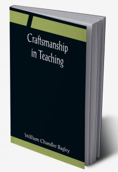 Craftsmanship in Teaching