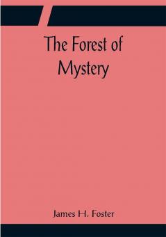 The Forest of Mystery