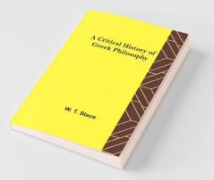 A Critical History Of Greek Philosophy