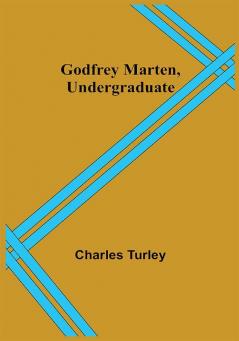 Godfrey Marten Undergraduate