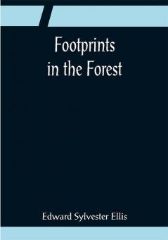 Footprints in the Forest