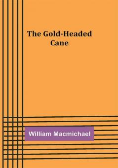 The Gold-Headed Cane