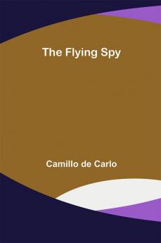 The Flying Spy