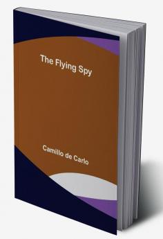 The Flying Spy