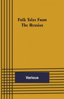Folk Tales From The Russian