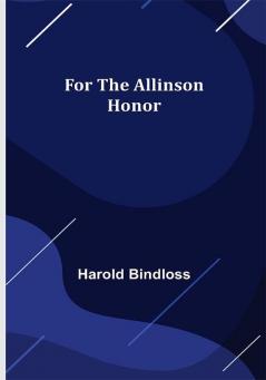 For the Allinson Honor