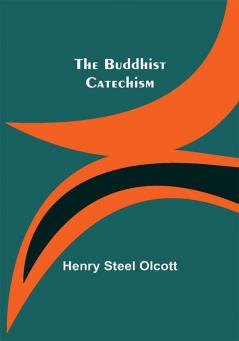 The Buddhist Catechism