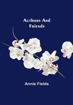 Authors and Friends