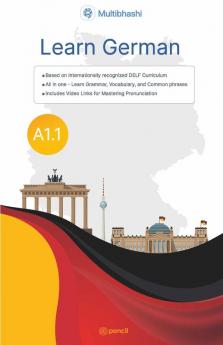 Learn German (Prepare for DELF A1.1) (German Edition) A Simple Guide for Beginners