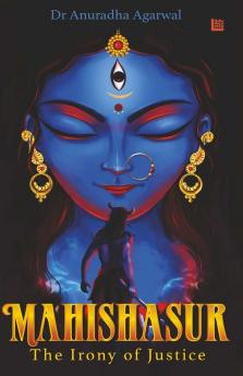 MAHISHASUR: The Irony of Justice