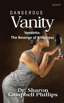 Dangerous Vanity