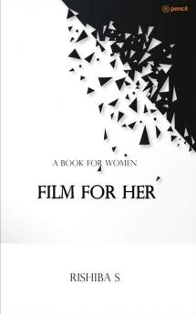 Film For Her: A Book for Women