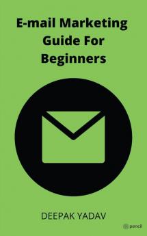 Email Marketing Guide for Beginners