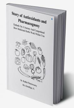 Story of Antioxidants and Pharmacognosy