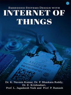 Embedded Systems Design with Internet of Things