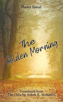 The Golden Morning