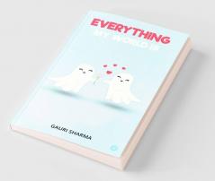 Everything My World Is