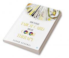 How to Read Tarot Card and Use Colour Therapy